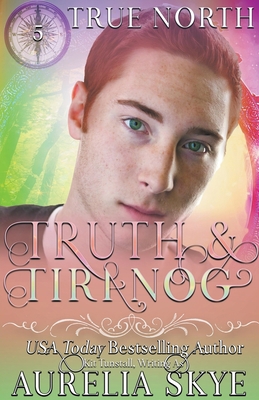 True North #5: Truth & Tiranog B0C3PZWSPL Book Cover