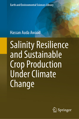 Salinity Resilience and Sustainable Crop Produc... 3031485416 Book Cover