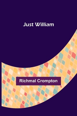Just William 9356578044 Book Cover