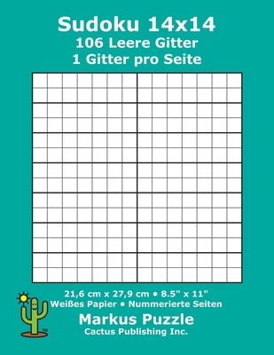 Sudoku 14x14 - 106 leere Gitter: 1 Gitter pro S... [German] 1687625352 Book Cover