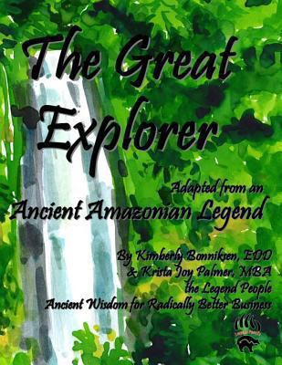 The Great Explorer: Adapted from an Ancient Ama... 1494395967 Book Cover