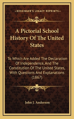 A Pictorial School History Of The United States... 116440380X Book Cover