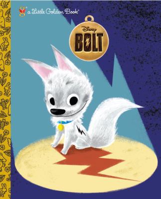 Bolt 0736425454 Book Cover