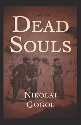 Paperback Dead Souls Illustrated Book