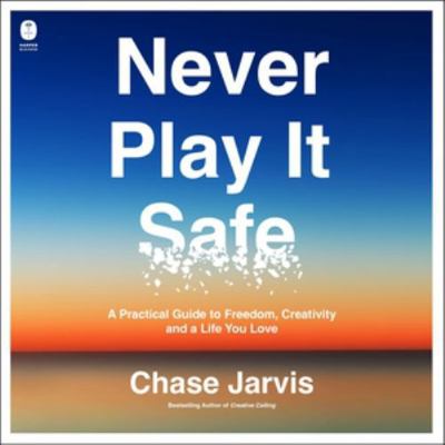 Never Play It Safe: A Practical Guide to Freedo...            Book Cover