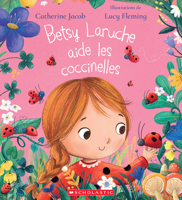 Betsy Laruche Aide Les Coccinelles [French] 1039715885 Book Cover