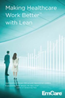 Paperback Making Healthcare Work Better with Lean Book