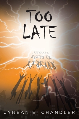 Too Late 1638603529 Book Cover