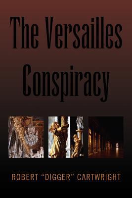 The Versailles Conspiracy 145353282X Book Cover