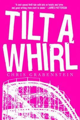 Tilt a Whirl 0786717815 Book Cover