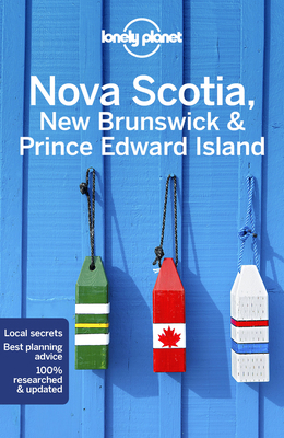 Lonely Planet Nova Scotia, New Brunswick & Prin... 1787013626 Book Cover