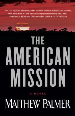 The American Mission 0399165703 Book Cover