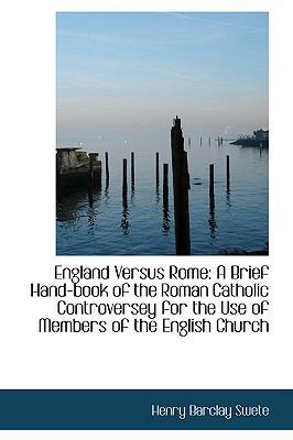 England Versus Rome: A Brief Hand-Book of the R... 1103716875 Book Cover