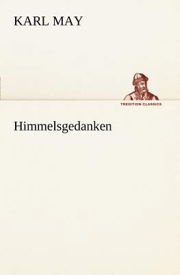 Himmelsgedanken [German] 3847286013 Book Cover