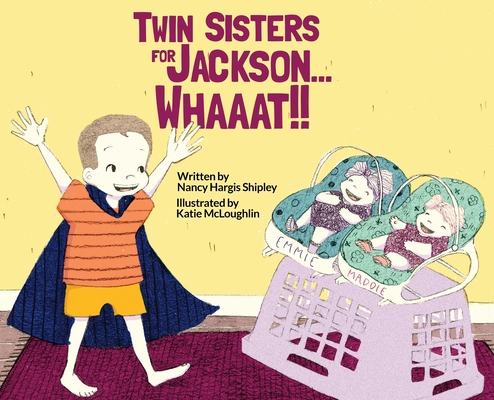 Twin Sisters for Jackson... Whaaat!! 1734353716 Book Cover