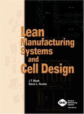Lean Manufacturing Systems and Cell Design 087263647X Book Cover