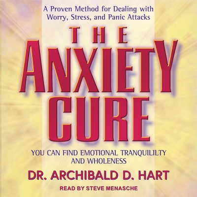 The Anxiety Cure: You Can Find Emotional Tranqu... B08ZBJDY8K Book Cover