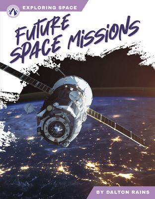 Future Space Missions 1637387806 Book Cover