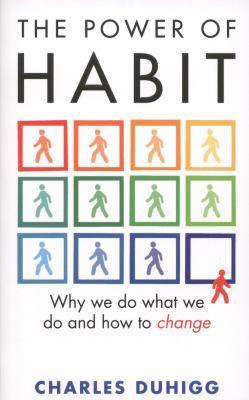 Power of Habit: Why We Do What We Do, and How t... 0434020362 Book Cover