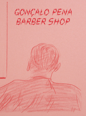 Gonçalo Pena: Barber Shop 886749466X Book Cover