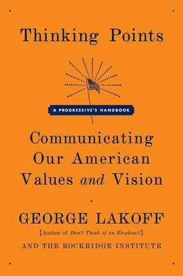 Thinking Points: Communicating Our American Val... 0374530904 Book Cover