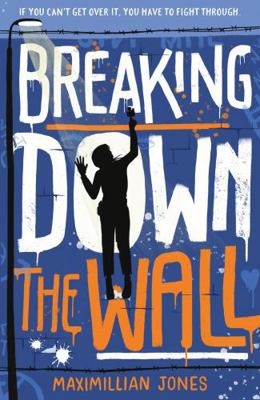 Breaking Down The Wall: the unmissable thriller... 1801300216 Book Cover