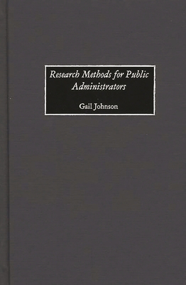 Research Methods for Public Administrators 156720449X Book Cover