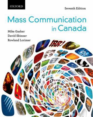 Mass Communication in Canada 0195433831 Book Cover