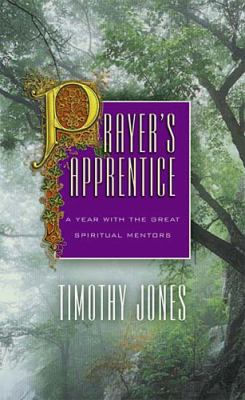 Prayer's Apprentice 0849916577 Book Cover