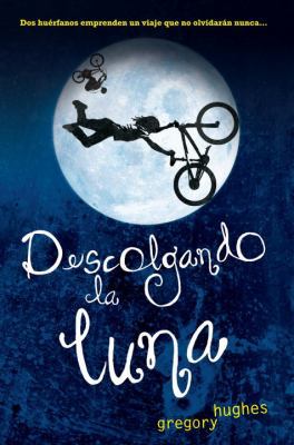 Descolgando La Luna (Spanish Edition) [Spanish] 6073108338 Book Cover