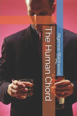 The Human Chord B0858TGCZW Book Cover