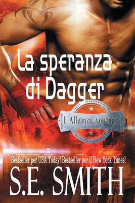 La speranza di Dagger: L’Alleanza, volume 3 (It... [Italian] 1952021448 Book Cover