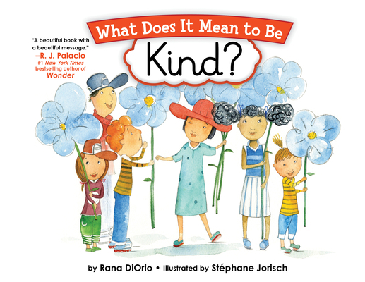 What Does It Mean to Be Kind? 1728223059 Book Cover