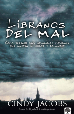 Liberanos del Mal: Deteniendo las Influencias M... [Spanish] 0884198065 Book Cover