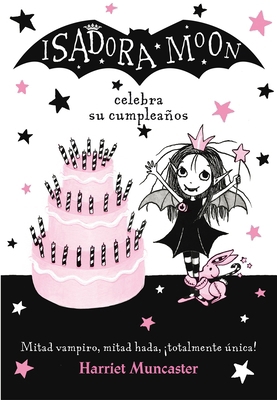 Isadora Moon Celebra Su Cumpleaños / Isadora Mo... [Spanish] 8420485837 Book Cover