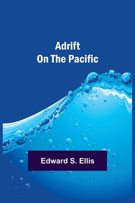 Adrift on the Pacific 9354599850 Book Cover