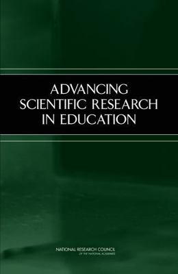 Advancing Scientific Research in Education 030909321X Book Cover