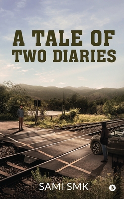 A Tale of Two Diaries 1637146434 Book Cover