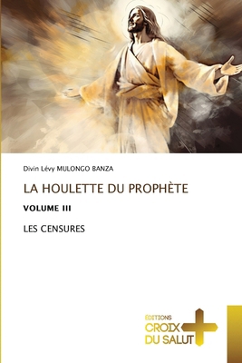 La Houlette Du Prophète [French] 6208863635 Book Cover