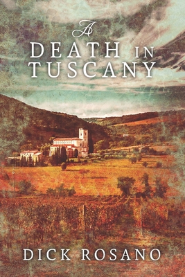 A Death In Tuscany: Large Print Edition 1793899401 Book Cover