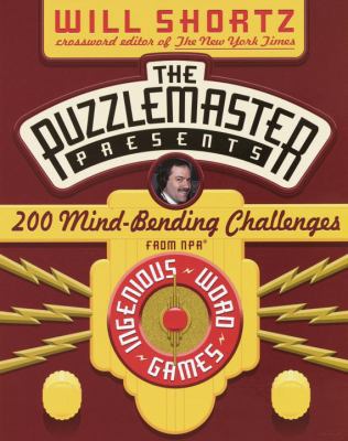 The Puzzlemaster Presents: 200 Mind-Bending Cha... 0812963865 Book Cover