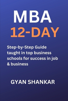 MBA 12-Day B0C87NSSXP Book Cover