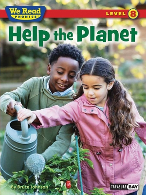 We Read Phonics: Help the Planet 1601154585 Book Cover