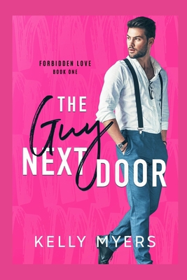 The Guy Next Door B094JGF991 Book Cover