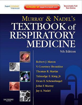 Murray and Nadel's Textbook of Respiratory Medi... 1437716261 Book Cover