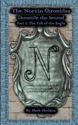 The Fall of the Eagle: The Noricin Chronicles: ... 1467914606 Book Cover