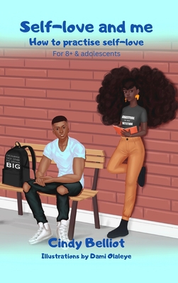 Self-love and me: How to practise self-love. Fo... 1739223705 Book Cover