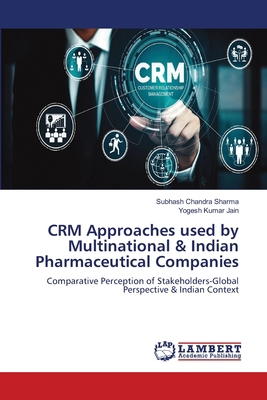 CRM Approaches used by Multinational & Indian P... 6207809742 Book Cover