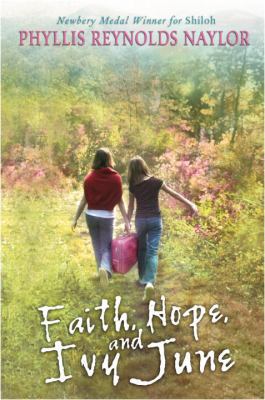 Faith, Hope, and Ivy June 0385905882 Book Cover