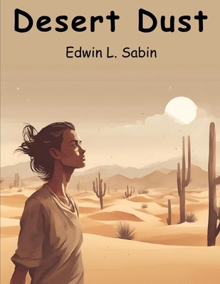Desert Dust 1836571887 Book Cover